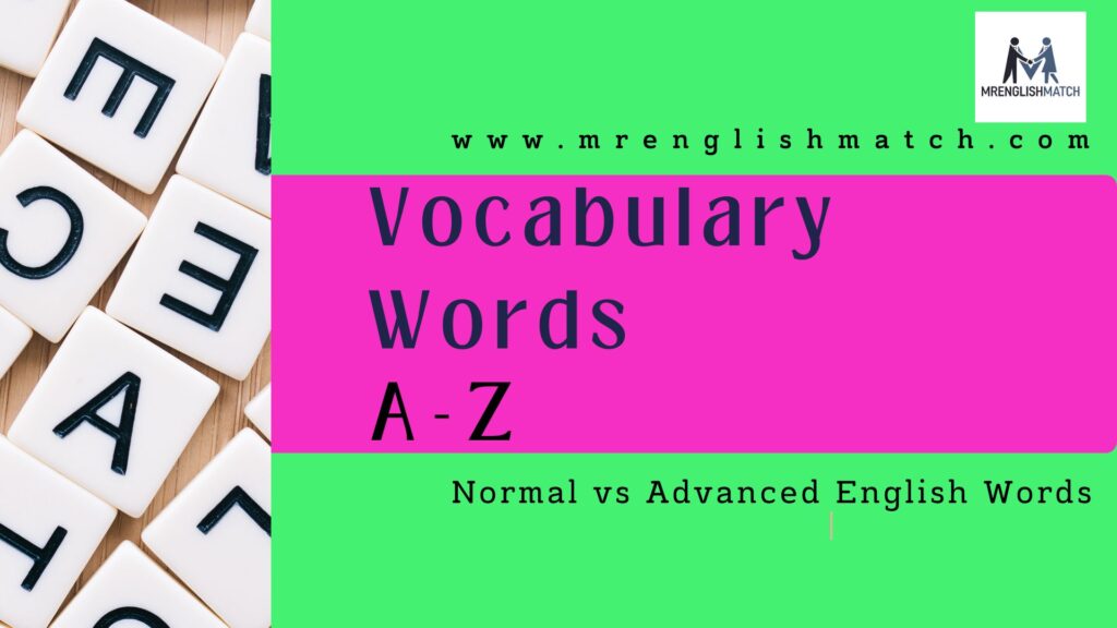 Normal vs advanced english words (A-Z)