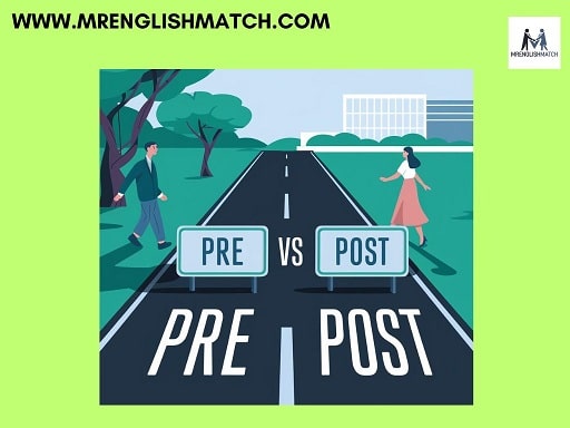 pre vs post:: Which Prefix to Use?