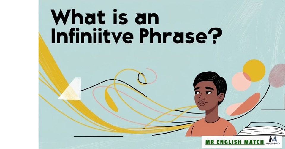 Infinitive phrase