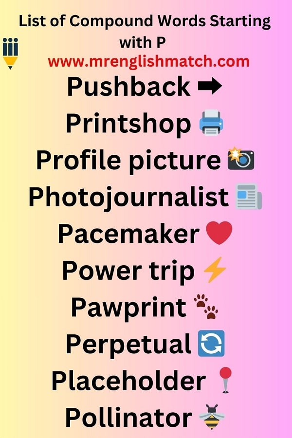 list of 10compound words starting with p