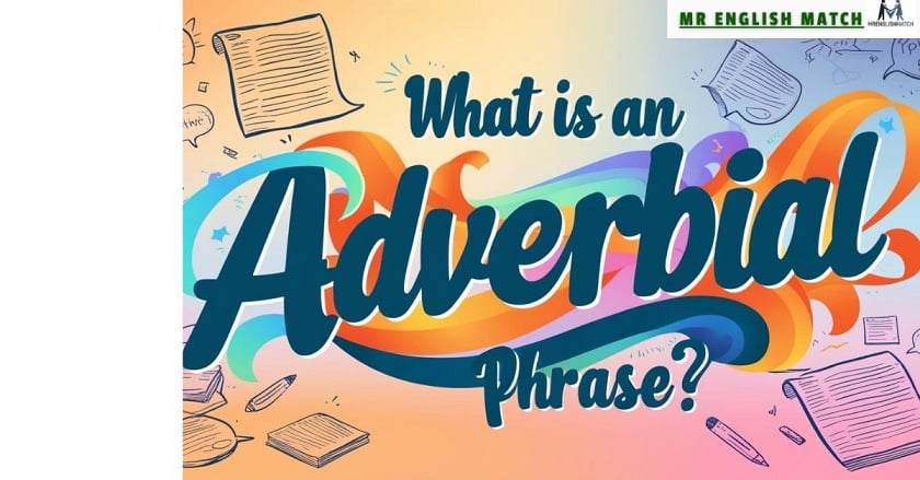 what is an adverbial phrase