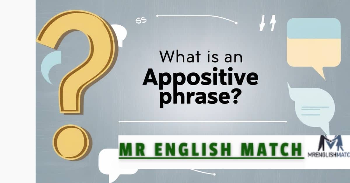 what is an appositive phrase